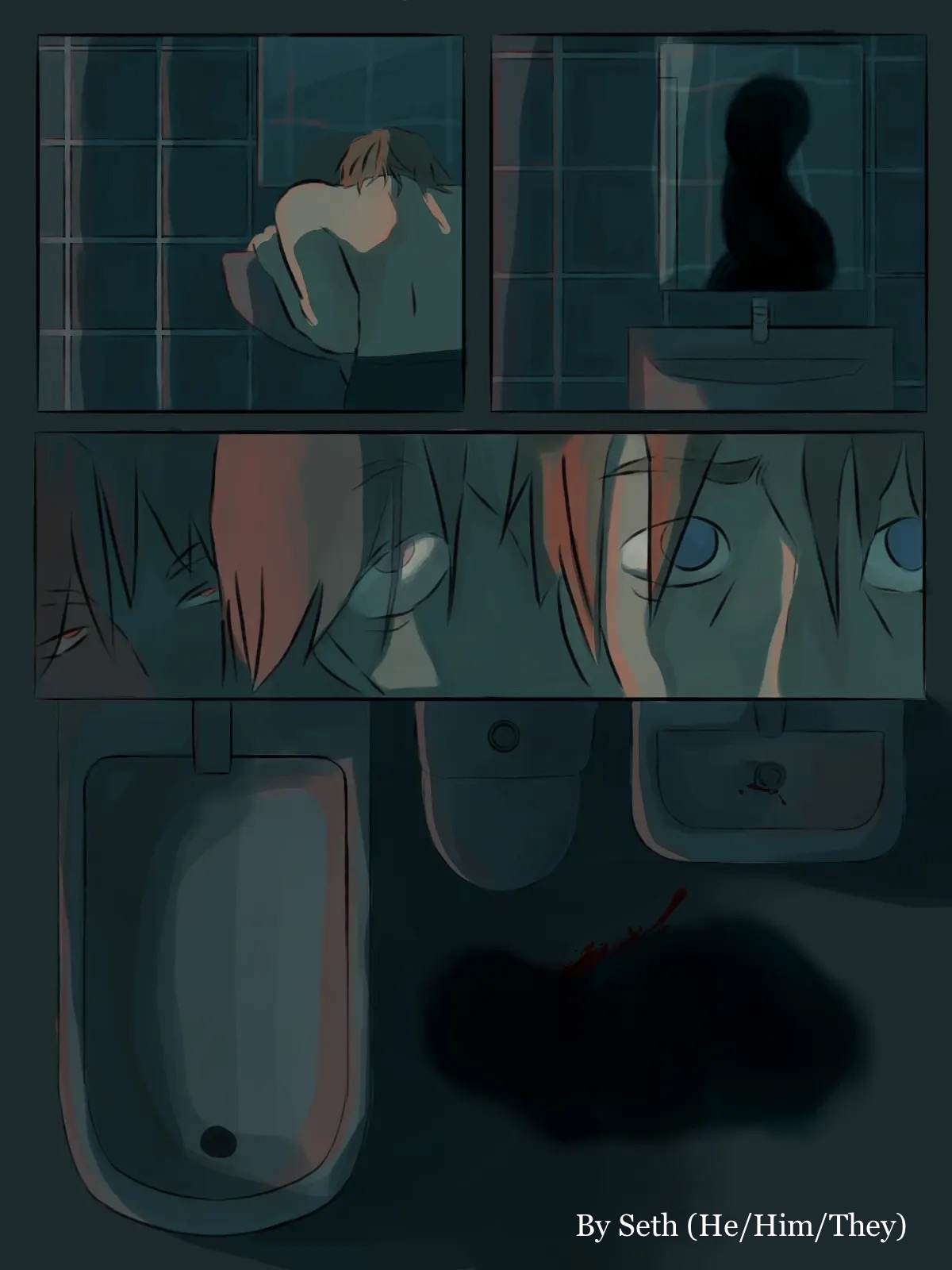 A four panelled comic is shown. The first panel depicts a white person with their shirt off, back to the camera, and leaning over a bathroom sink. They have reddish-brown hair and their face cannot be seen in the mirror in front of them. The rest of the panel is taken up by the grey, tiled wall.
The second panel shows the same thing, except the sink is now fully visible and there is a shadow in the mirror of a slightly warped looking person.
The third panel spreads across the page, and from right to left, shows a close up of the person’s face. Their hair is falling over their blue eyes and the lines on their face make them look frightened or exhausted. Next to them, there is a slightly faded version of their face, showing their eyes rolling up into the back of their head. Next to that, there is the final version of their face with their eyes almost fully closed and they appear to be falling judging by the tilted angle of their face. Overall, the third panel is essentially a movement sequence showing their eyes beginning to close and the person potentially collapsing.
The final panel is looking down at the bathroom, showing a birds-eye view of the sink, the bidet and the toilet, all standing in a row. Like every other panel, the room is dark, but there is a shadow now standing in front of the mirror.
In the bottom right, the credits are written in small, white text, reading: “By Seth (He/Him/They).”